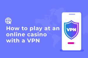 How to play at an online casino with a VPN Screenshot